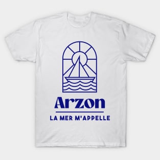 Arzon the sea is calling me - Brittany Morbihan 56 Sea Holidays Beach T-Shirt